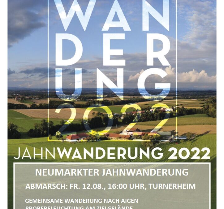 Neumarkter Jahnwanderung nach Aigen